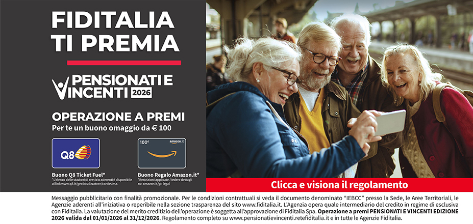 Agenzia CFL Srl Fiditalia | Bologna, Modena, Parma, Piacenza, Reggio Emilia | Fiditalia ti premia - Vicni un omaggio da €100. Operazione a premi. Clicca e visiona il regolamento. Operazione a premi PENSIONATI E VINCENTI 2025 valida dal 01/01/2025 al 31/12/2025. Regolamento completo www.pensionatievincenti.retefiditalia.it